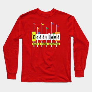 Daddyland Long Sleeve T-Shirt